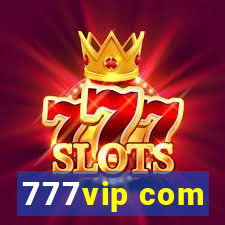 777vip com